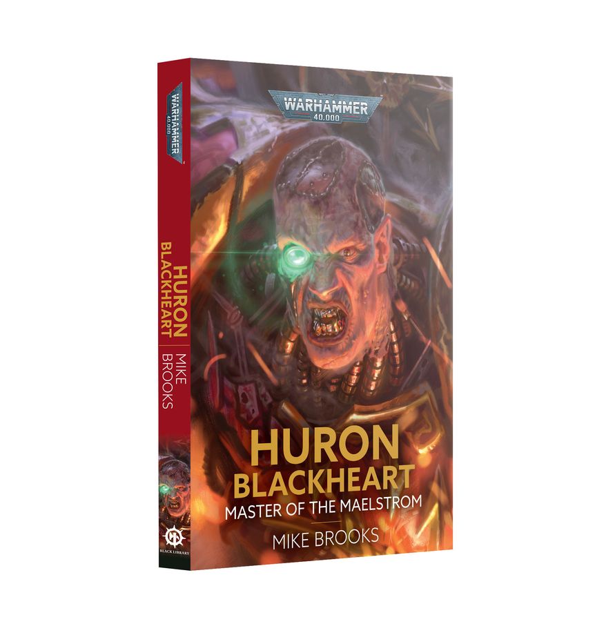 Warhammer 40K: Huron Blackheart: Master of the Maelstrom (Paperback)