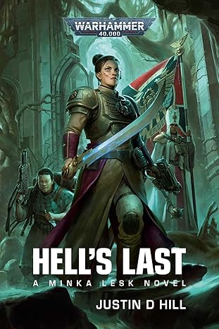 Warhammer 40,000: Minka Lesk- Hell's Last