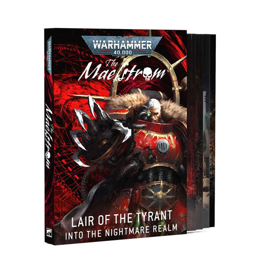 Warhammer 40K: The Maelstrom Lair of the Tyrant- Into the Nightmare Realm