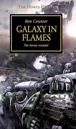 The Horus Heresy: Galaxy in Flames (PB)