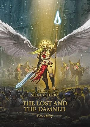 The Horus Heresy- S.o.T.: The Lost and the Damned (PB)