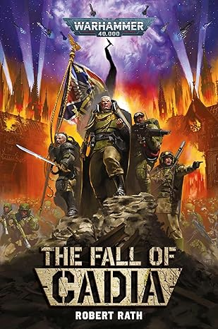 Warhammer 40,000: The Fall of Cadia (PB)